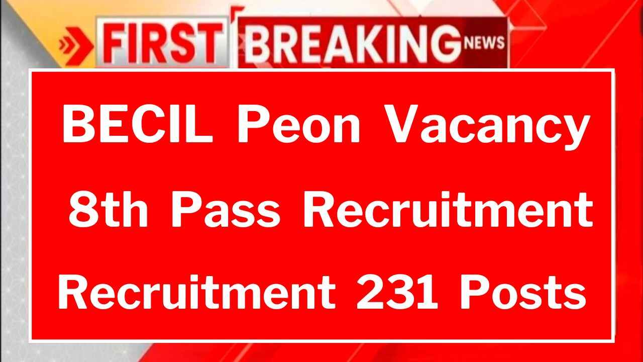 BECIL Peon Vacancy