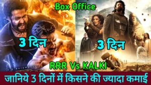 Kalki 2898 Ad Vs RRR Box Office Collection Day 3