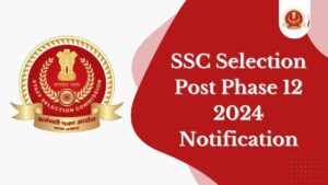 SSC Selection Post 12 2024