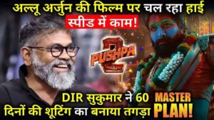 Pushpa 2 Big Update