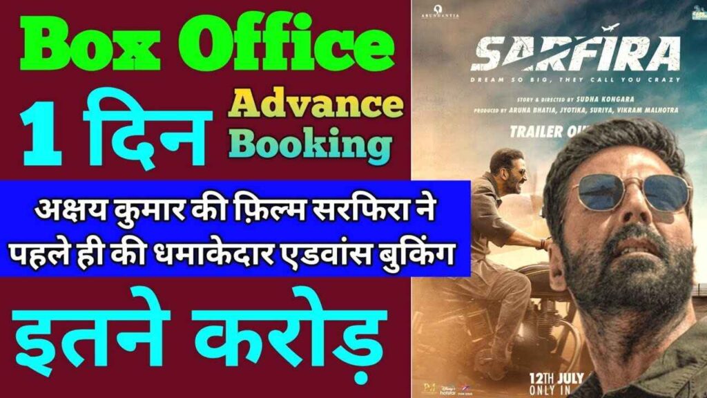 Sarfira advance booking update