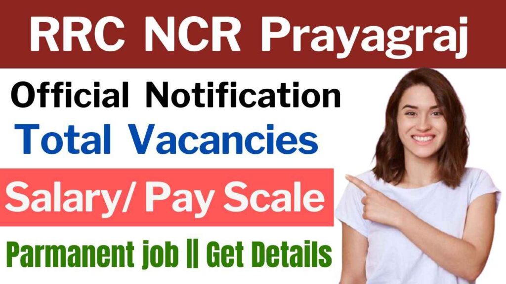 RRC NCR Prayagraj Recruitment 2024